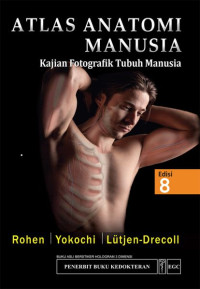 Image of Atlas Anatami Manusia ; Kajian fotografik tubuh manusia