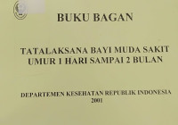 Image of Modul Pelatihan Tatalaksana Bayi Muda Sakit Umur 1 hari sampai 2 bulan