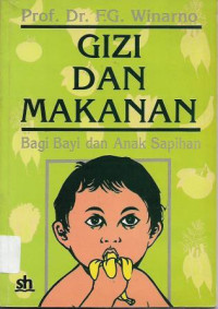Image of Gizi dan Makanan : Bagi Bayi dan Anak Sapihan