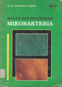 Image of Isolasi dan Identifikasi Mikrobabakteria