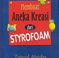 Image of MEMBUAT ANEKA KREASI DARI STYROFOAM
