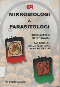Image of Mikrobiologi & Parasitologi : Untuk Akademi Keperawatan dan Sekolah Tenaga Kesehatan Yang Sederajat