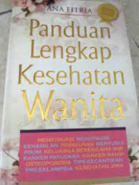 Image of PANDUAN LENGKAP KESEHATAN WANITA
