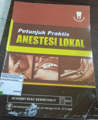 Image of Petunjuk praktis anestesi lokal (MKB)