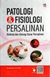 Image of Patologi dan fisiologi persalinan distosia dan konsep dasar persalinan