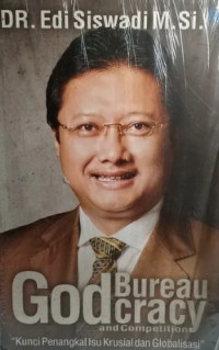 Image of God Bureaucracy and competition = kunci penangkal isu krusial dan globalisasi