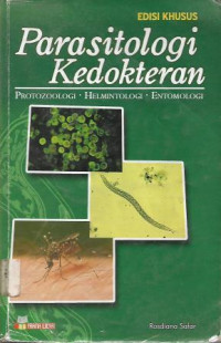Image of Parasitologi Kedokteran : Protozoologi-Helmintologi-Entomologi