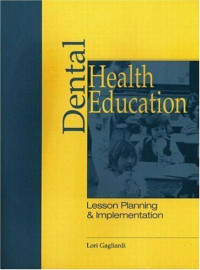 Image of Dental Health Education : lesson Planning & Implementation (MKB). (text book)