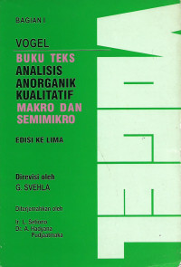 Image of VOGEL : Buku Teks Analisis Anorganik Kualitatif Makro dan Semimikro bagian I